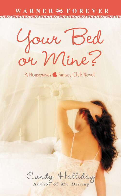 Book cover of Your Bed or Mine?