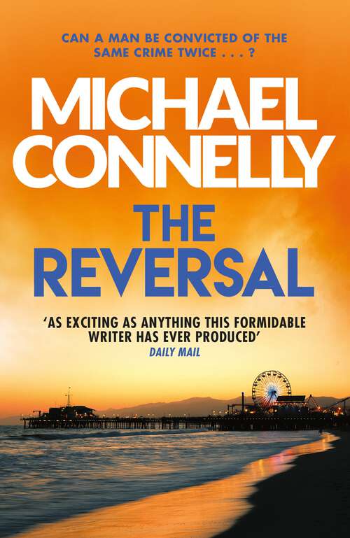 Book cover of The Reversal (Mickey Haller Series #3)