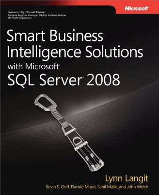 Smart Business Intelligence Solutions with Microsoft® SQL Server® 2008