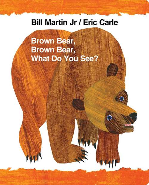 Book cover of Brown Bear, Brown Bear, What Do You See? (25th Anniversary Edition)