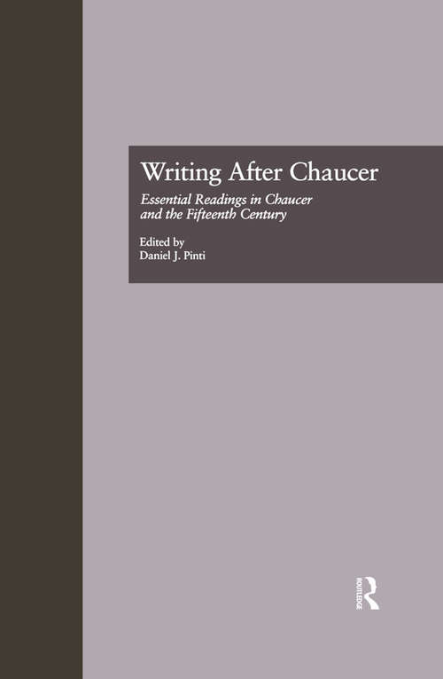 Book cover of Writing After Chaucer: Essential Readings in Chaucer and the Fifteenth Century (Basic Readings in Chaucer and His Time)
