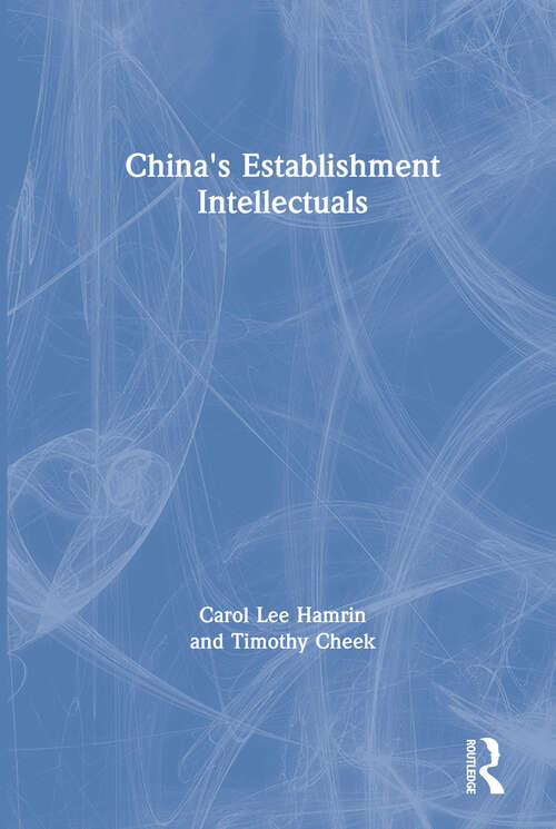 Book cover of China's Establishment Intellectuals