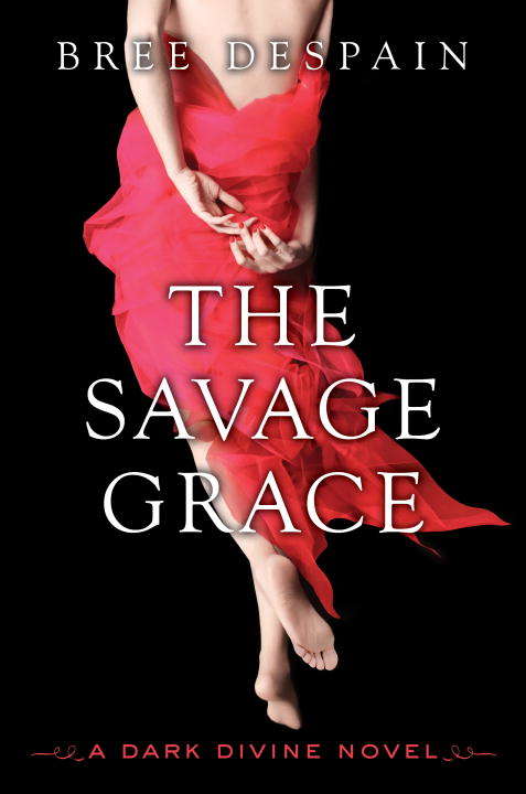 The Savage Grace: A Dark Divine Novel