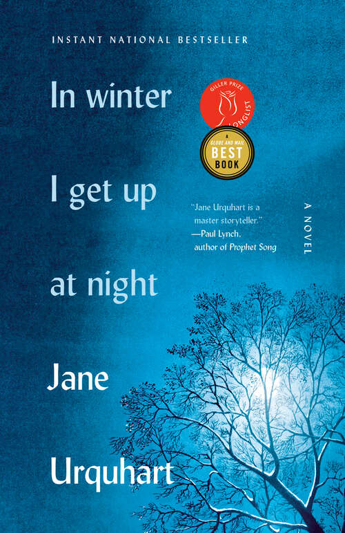 Book cover of In Winter I Get Up at Night: A Novel