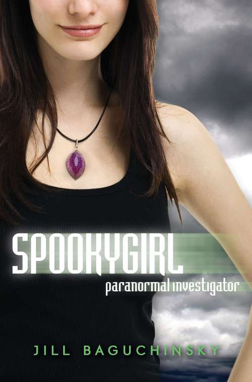 Book cover of Spookygirl: Paranormal Investigator