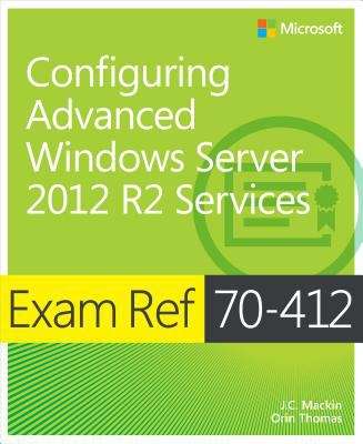 Book cover of Exam Ref 70-412: Configuring Advanced Windows Server 2012 R2 Services