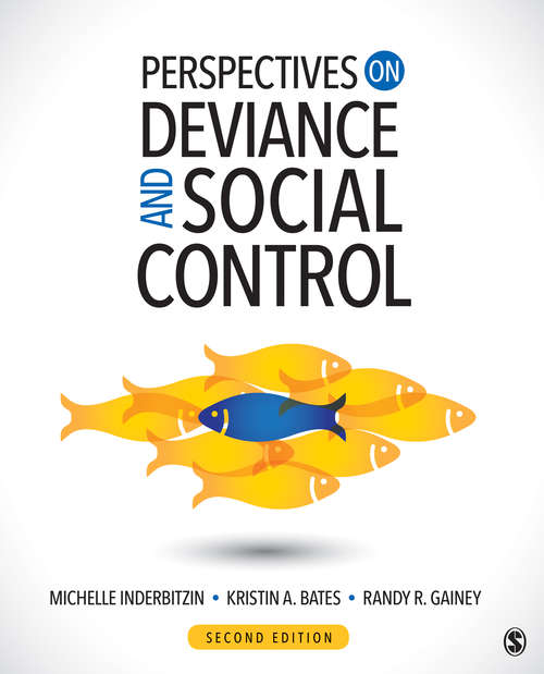 Perspectives on Deviance and Social Control