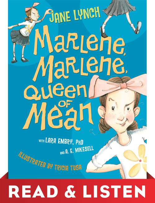 Marlene, Marlene, Queen of Mean Read & Listen Edition