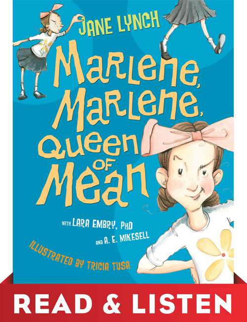 Book cover of Marlene, Marlene, Queen of Mean Read & Listen Edition