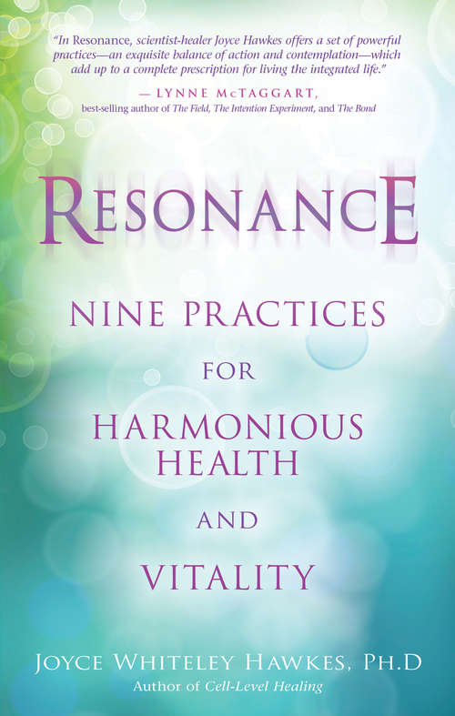 Book cover of Resonance: Nine Practices For Harmonious Health And Vitality