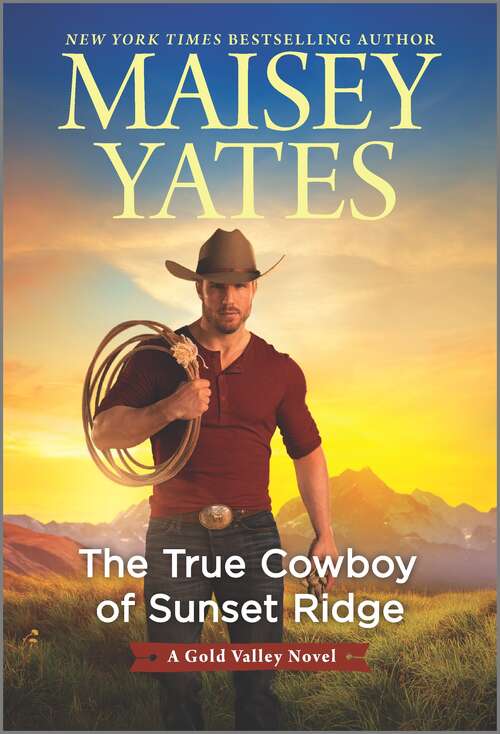 Book cover of The True Cowboy of Sunset Ridge (Original)