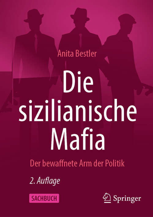 Book cover of Die sizilianische Mafia: Der bewaffnete Arm der Politik (2. Auflage 2025)
