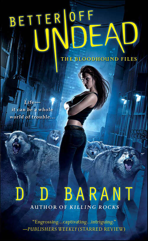 Book cover of Better Off Undead (The Bloodhound Files)