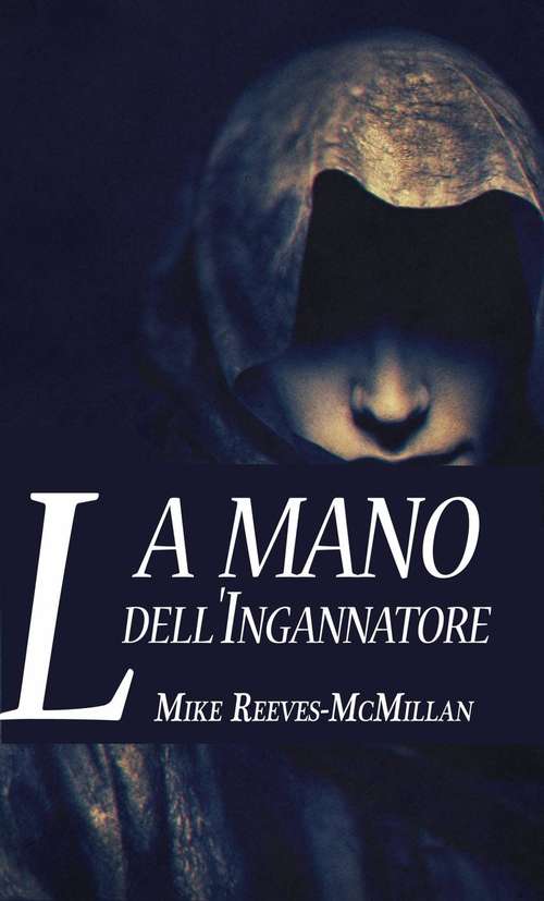 Book cover of La Mano dell'Ingannatore