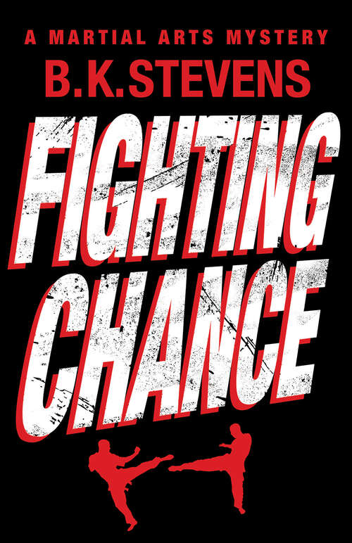 Book cover of Fighting Chance: A Martial Arts Mystery