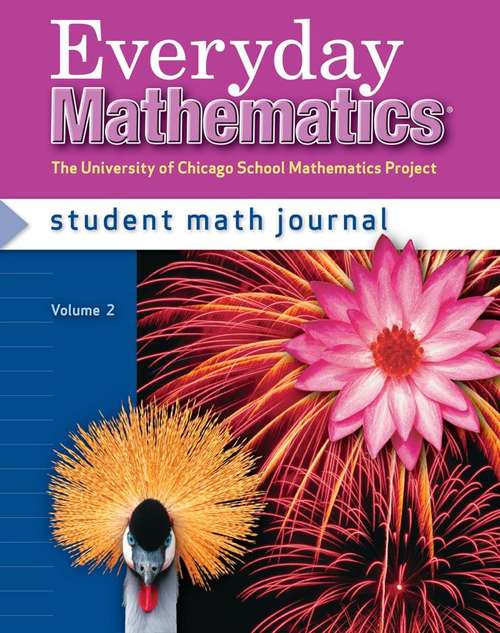 Book cover of Everyday Mathematics Grade 4, Student Math Journal Volume 2