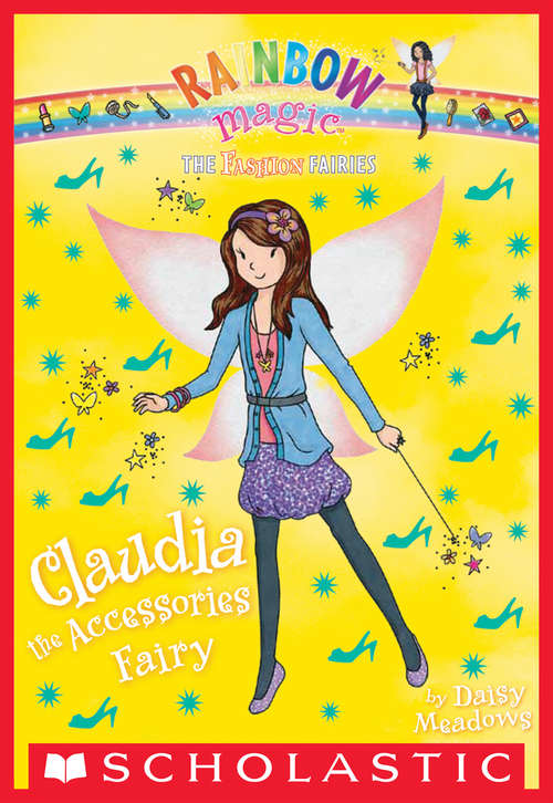 Book cover of The Fashion Fairies #2: Claudia the Accessories Fairy