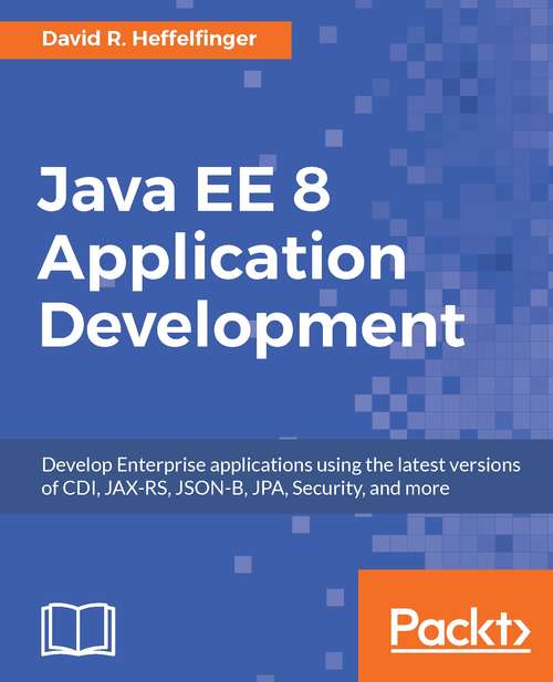 Book cover of Java EE 8 Application Development