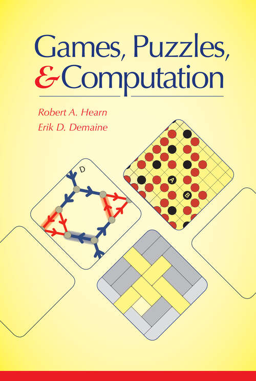Book cover of Games, Puzzles, and Computation (1) (AK Peters/CRC Recreational Mathematics Series)