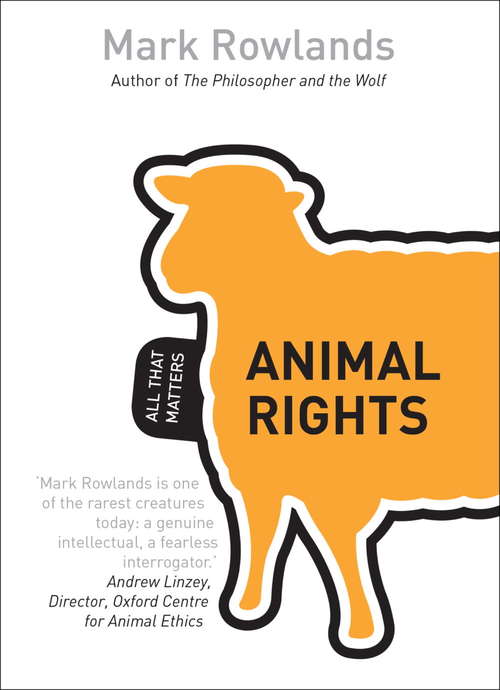 Book cover of Animal Rights: All That Matters