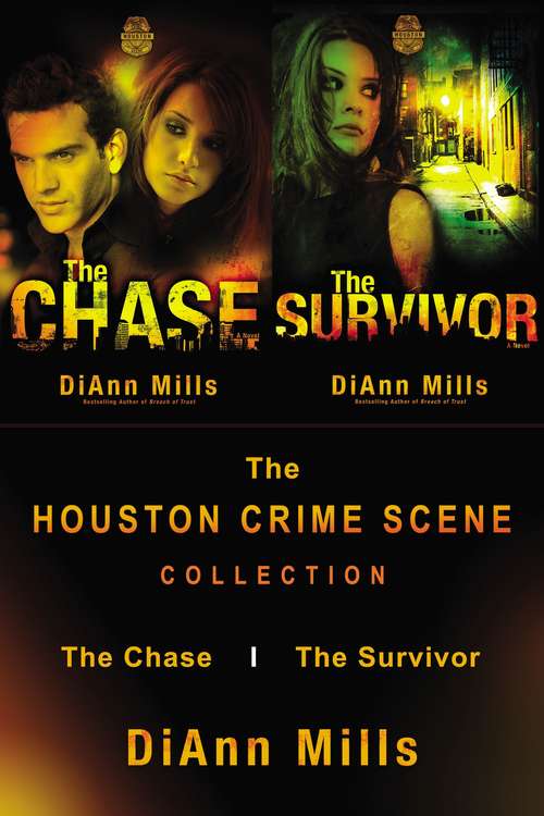 Book cover of The Houston Crime Scene Collection: The Chase, The Survivor (Crime Scene: Houston)