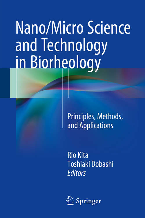 Book cover of Nano/Micro Science and Technology in Biorheology