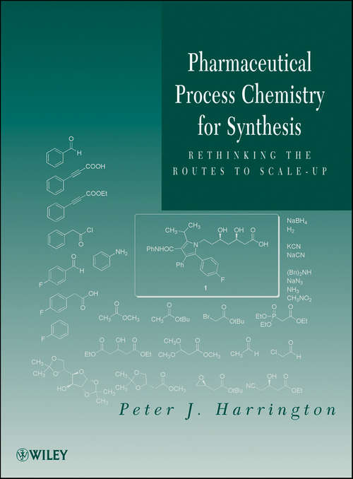 Book cover of Pharmaceutical Process Chemistry for Synthesis