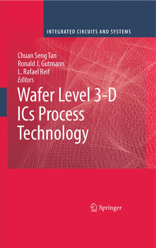 Wafer Level 3-D ICs Process Technology