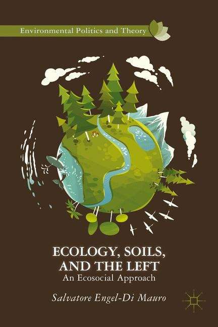 Book cover of Ecology, Soils, and the Left