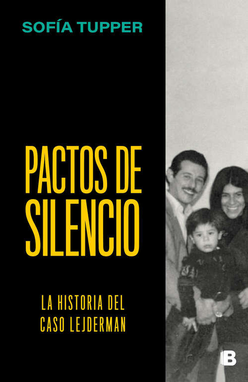 Book cover of Pactos de silencio: La historia del caso Lejderman