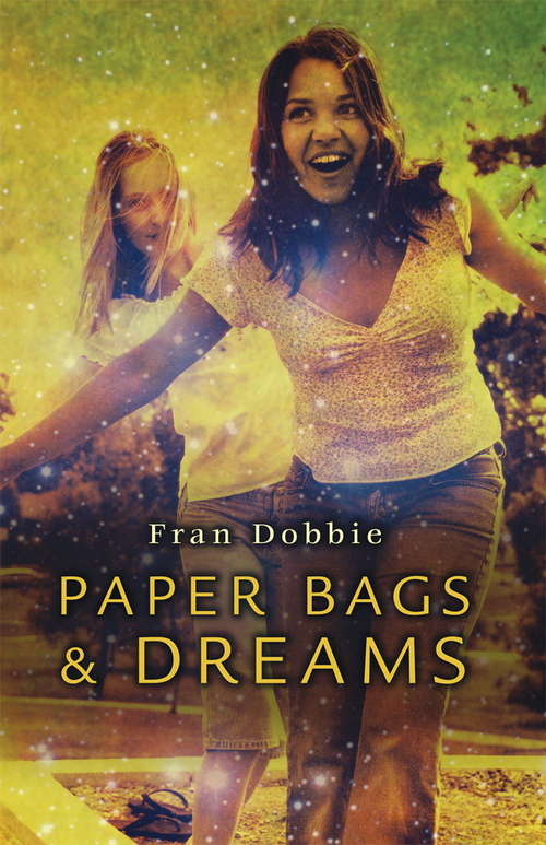 Book cover of Paper Bags and Dreams