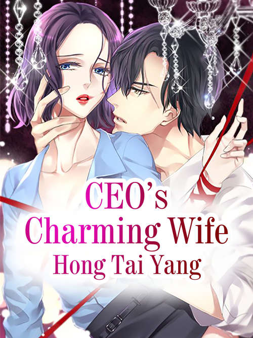 CEO’s Charming Wife (Volume 1 #1)