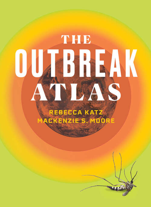 Book cover of The Outbreak Atlas
