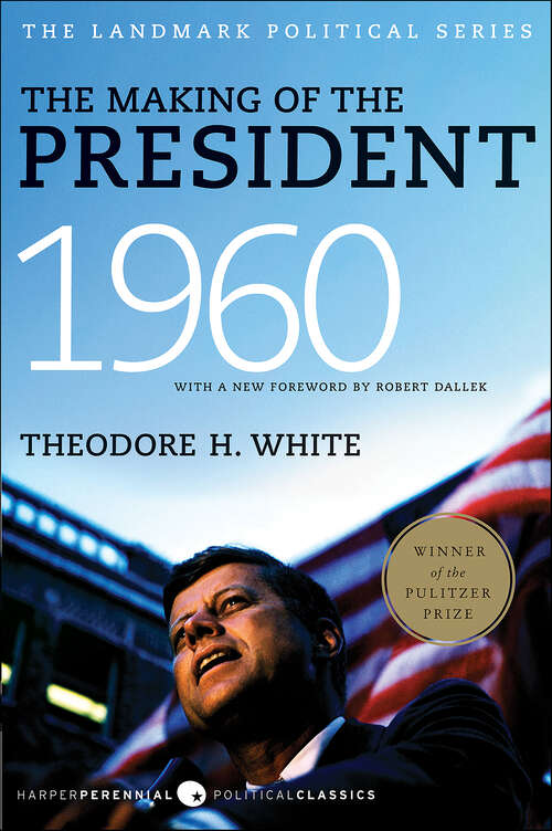 Book cover of The Making of the President 1960