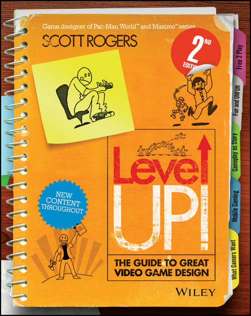 Book cover of Level Up! The Guide to Great Video Game Design (2)