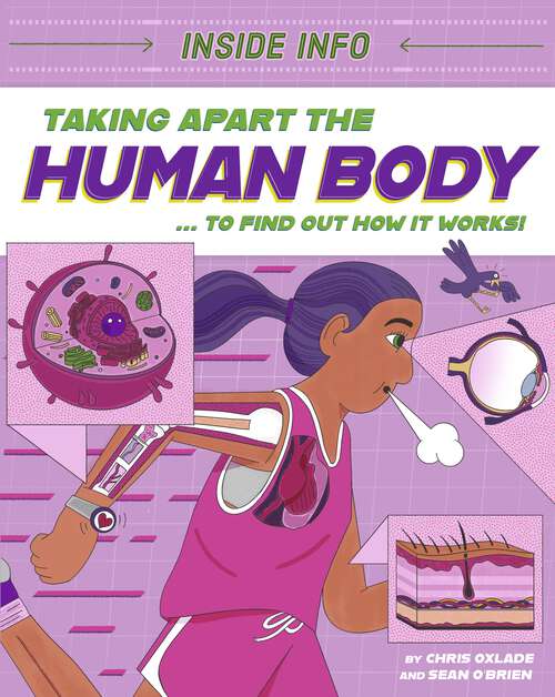 Book cover of Taking Apart the Human Body: ... to find out how it works! (Inside Info #1)