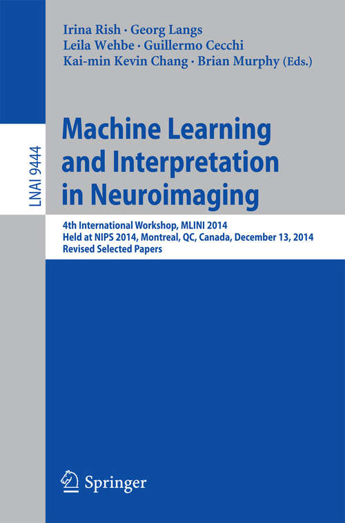 Machine Learning and Interpretation in Neuroimaging