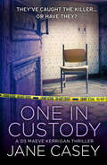 One in Custody: A Short Story (Maeve Kerrigan Ser.)