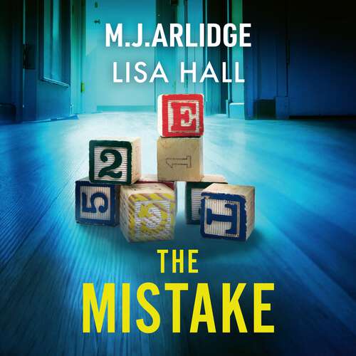 Book cover of The Mistake: An absolutely gripping psychological thriller with a shocking twist