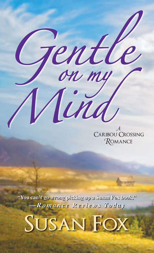 Book cover of Gentle On My Mind