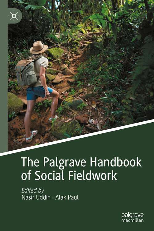 Book cover of The Palgrave Handbook of Social Fieldwork (1st ed. 2023)