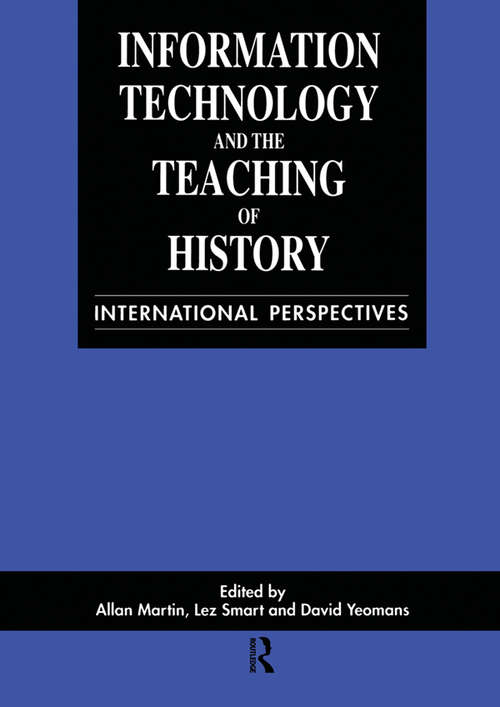 Information Technology in the Teaching of History