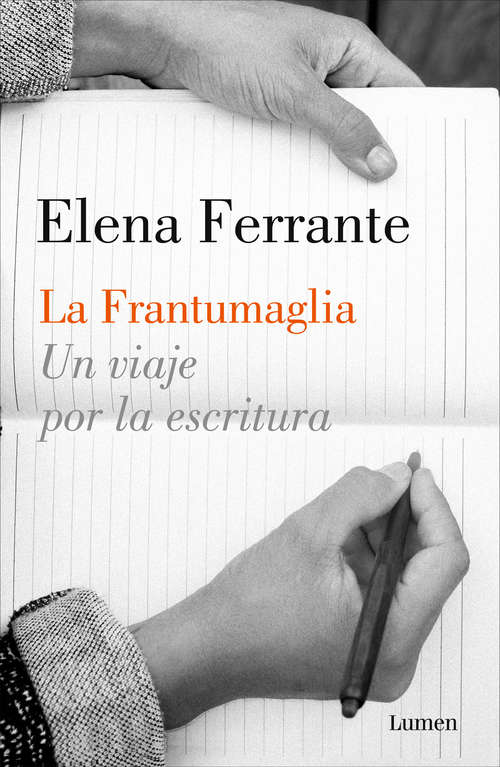 Book cover of La frantumaglia: Un viaje por la escritura