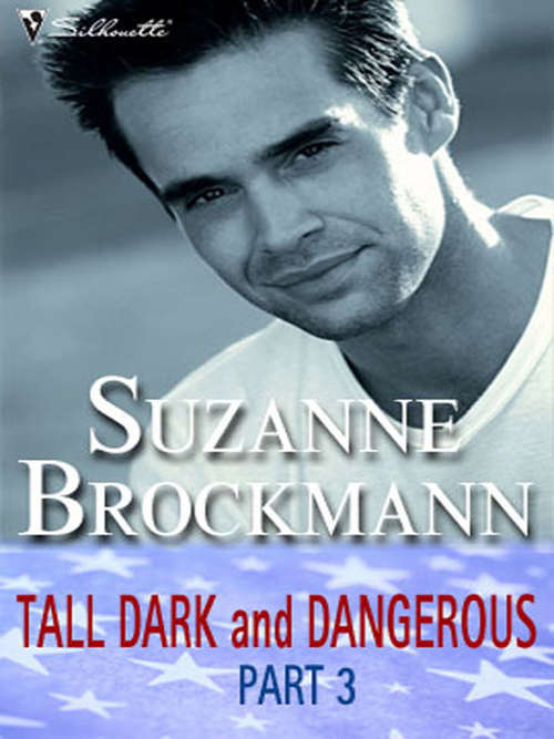Book cover of Tall, Dark and Dangerous Part 3