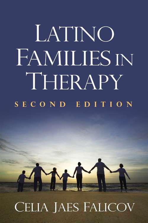 Book cover of Latino Families in Therapy, Second Edition
