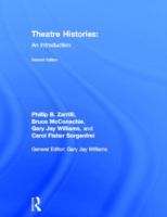 Theatre Histories: An Introduction (2nd edition)