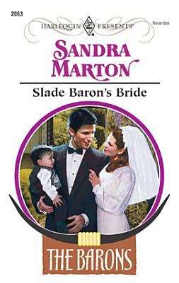 Book cover of Slade Baron's Bride