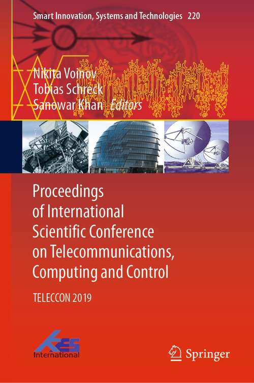 Book cover of Proceedings of International Scientific Conference on Telecommunications, Computing and Control: TELECCON 2019 (1st ed. 2021) (Smart Innovation, Systems and Technologies #220)
