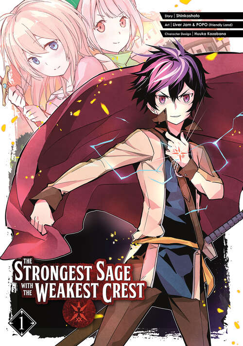 Book cover of The Strongest Sage with the Weakest Crest 01 (The Strongest Sage with the Weakest Crest #1)