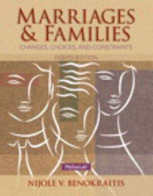 Book cover of Marriages and Families: Changes, Choices and Constraints (Eighth Edition)